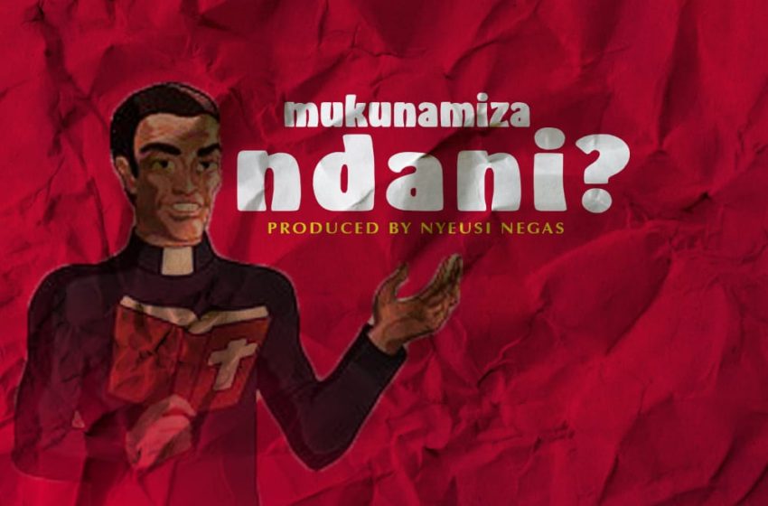 Munyanganya-Mukunamiza-ndani-Prod-by-Nyeusi-Negas