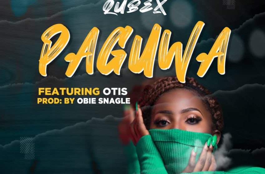 Qubex-Feat-Otis-_-Paguwa-Prod-by-Obie-Snagle