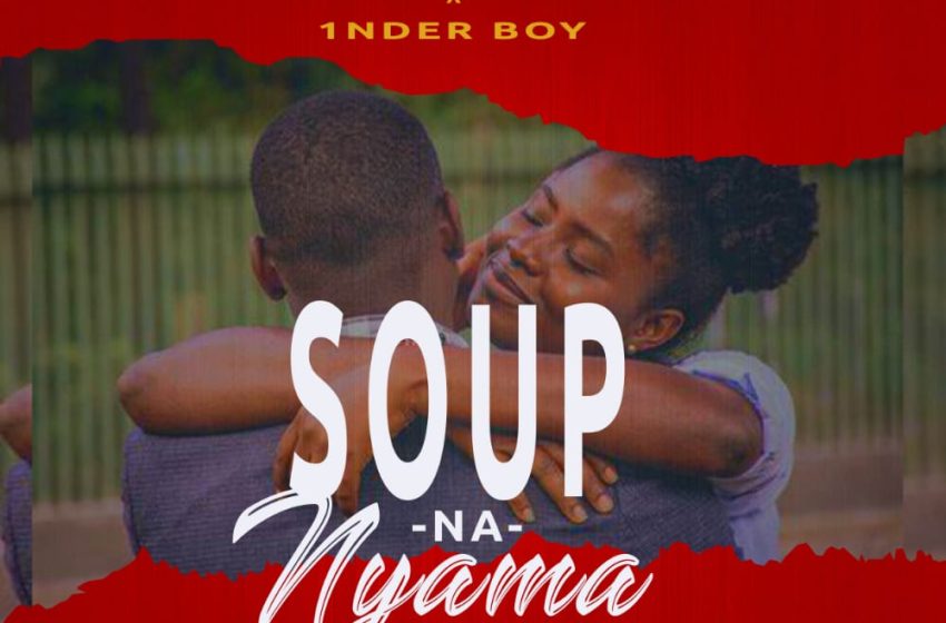  White-Cee_1nder-Boy_Soup-Na-Nyama_Pro-By-Mr-Praiz