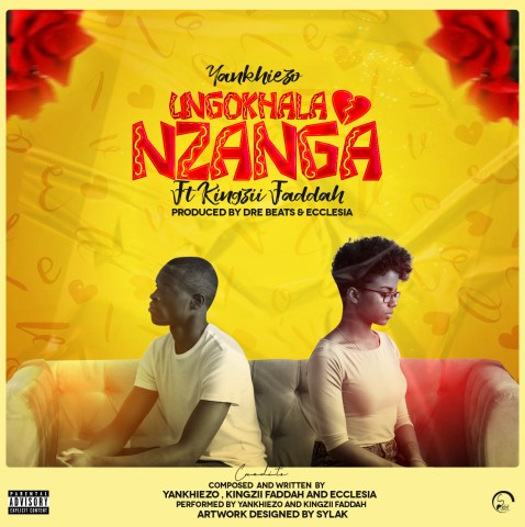 Yankhiezo-ft-kingzii-faddah-Ungokhala-Nzanga