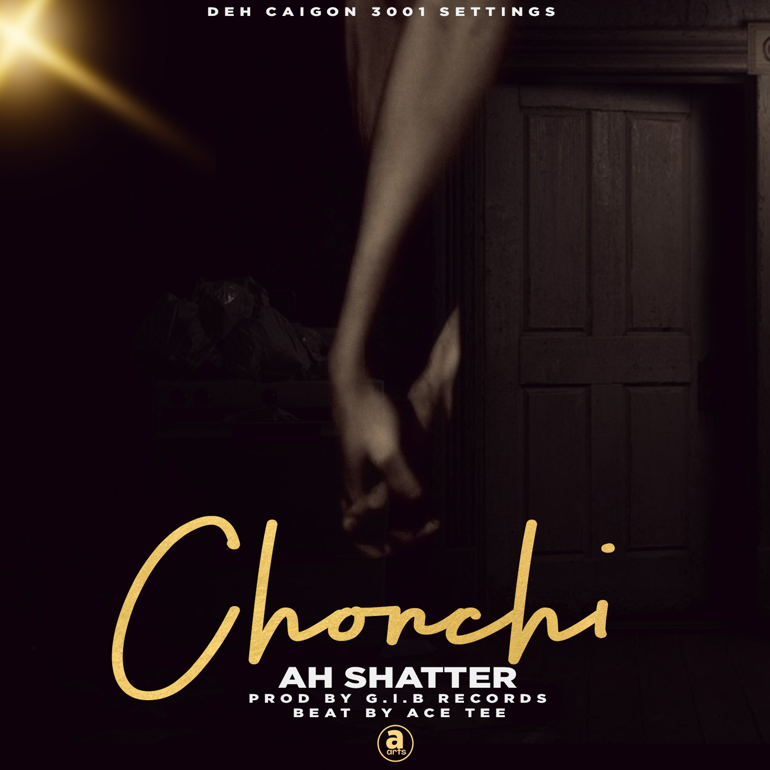 Ah Shatter – Chonchi Prod by G.I.B Records