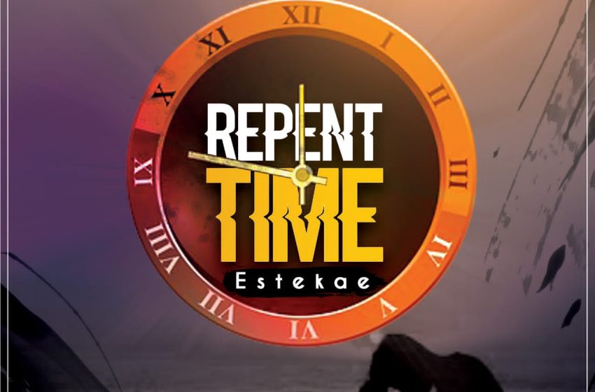  Estekae Repent time