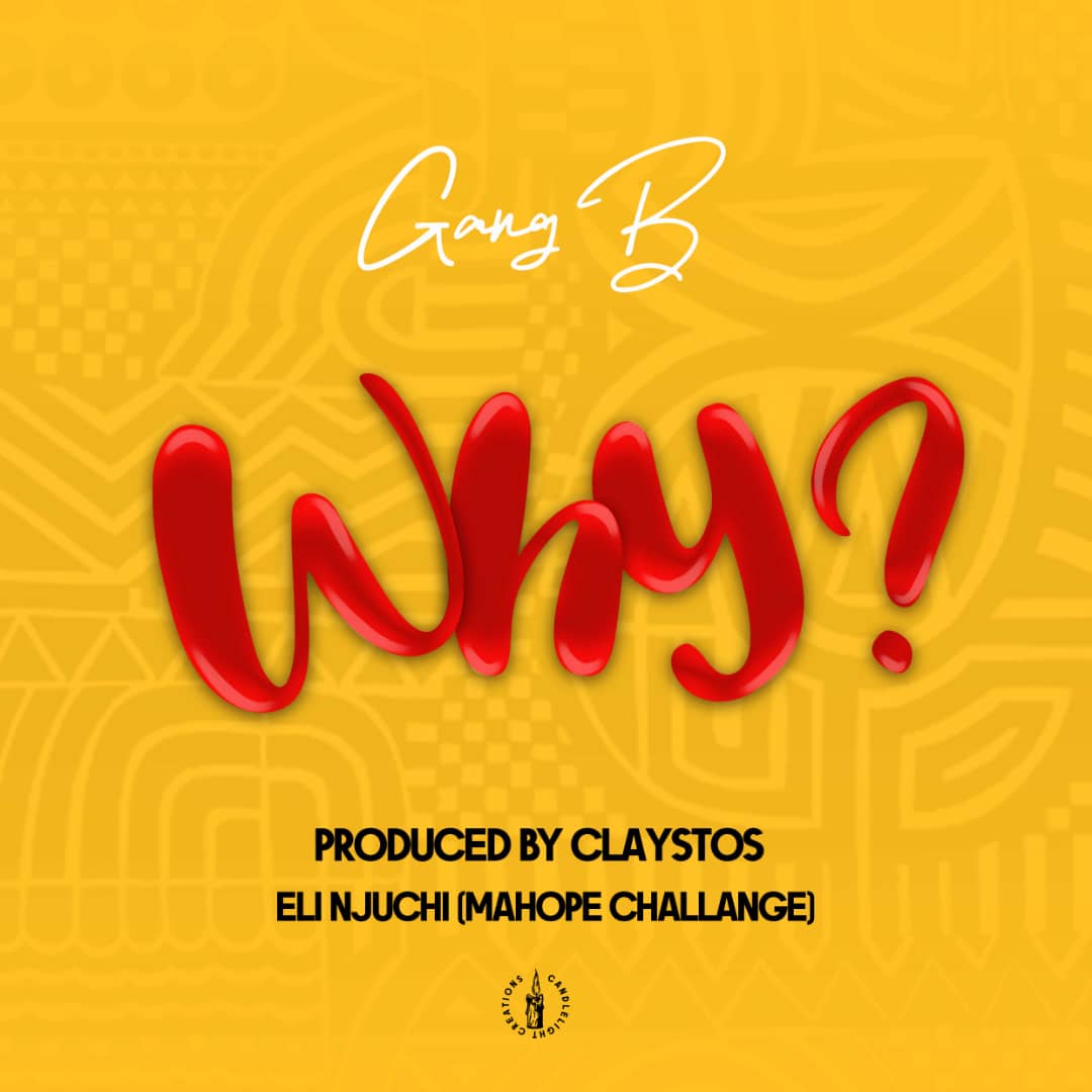 Gang-B_Mwemwe prod by Claytos