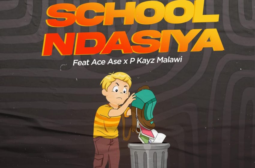  Nitrix-School-Ndasiya-feat-Ace-Aise-P-Kayz-Malawi