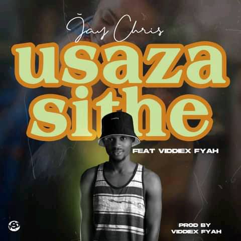  Jay-Chris-Usazasinthe-ft.-Viddiex-Fyah-prod.-by-viddiex-fyah