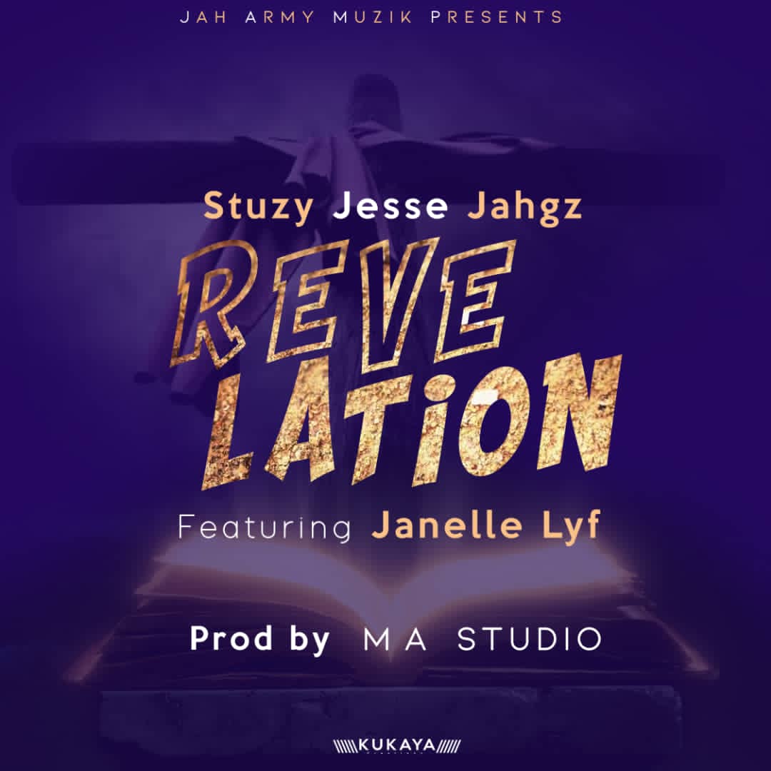 Stuzy Jesse Jahgz ft Janelle Revelation