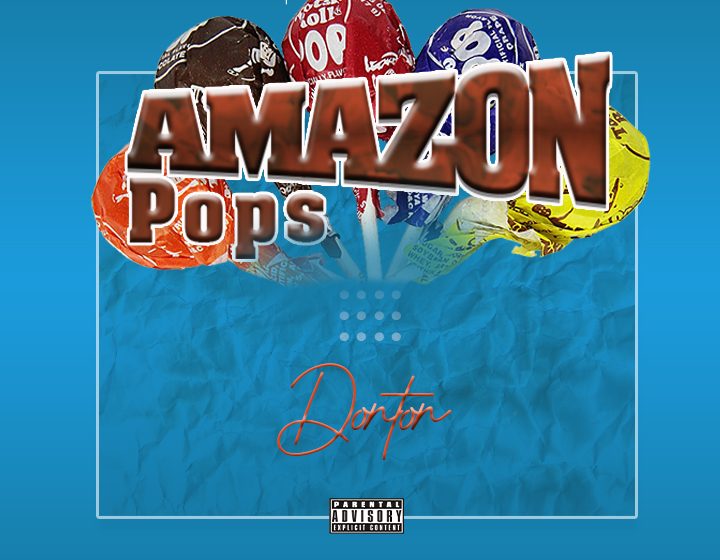  DontoN-Aise-Amazon-pops-prod-by-Melma