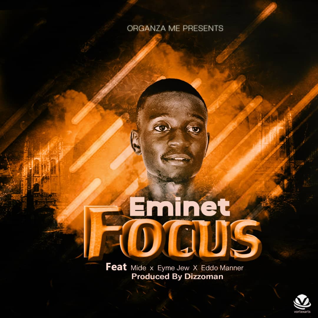 Eminet-ft-Eym-Jew x Edo-Manner-Mide-Focus