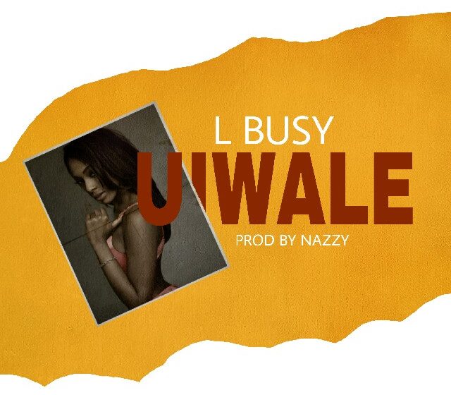  L-Busy-Zaine-Uiwale-Prod-by-Nazzy