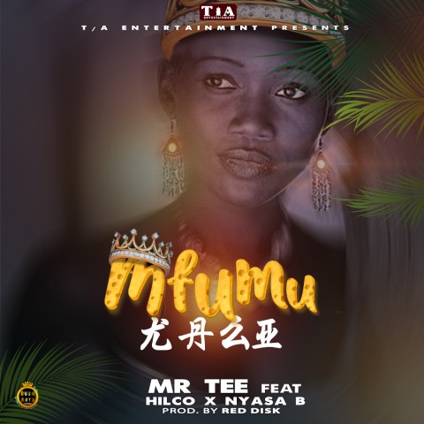  Mr-tee-ft-Hilco-Nyasa-B-Mfumu-kazi