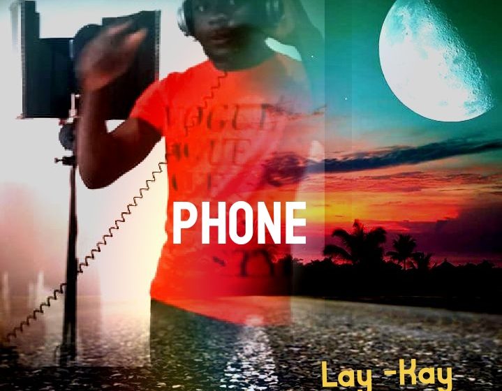 Lay-Kay-ft-Jaman-Justin-phone