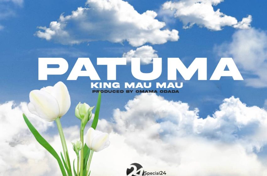 Mau-Mau-King-Patuma-prod-by-Asquare-Madeit