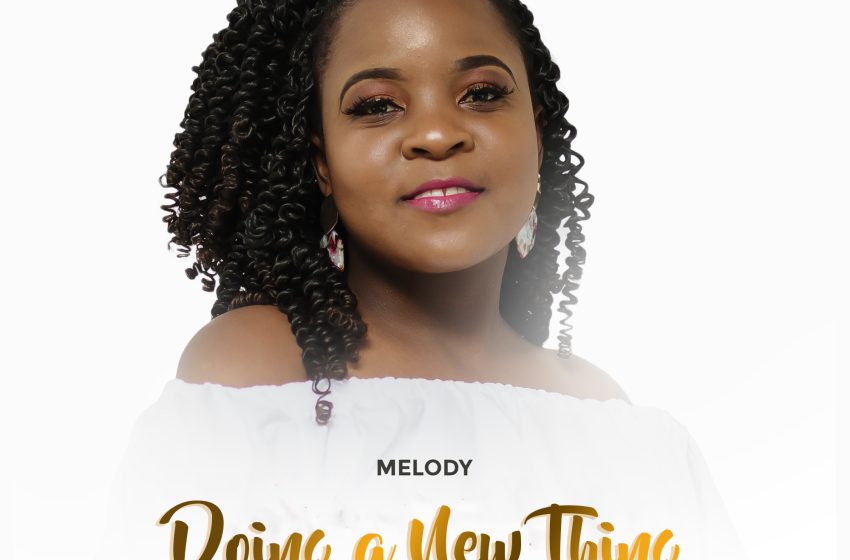  Melody-Doing-A-New-Thing