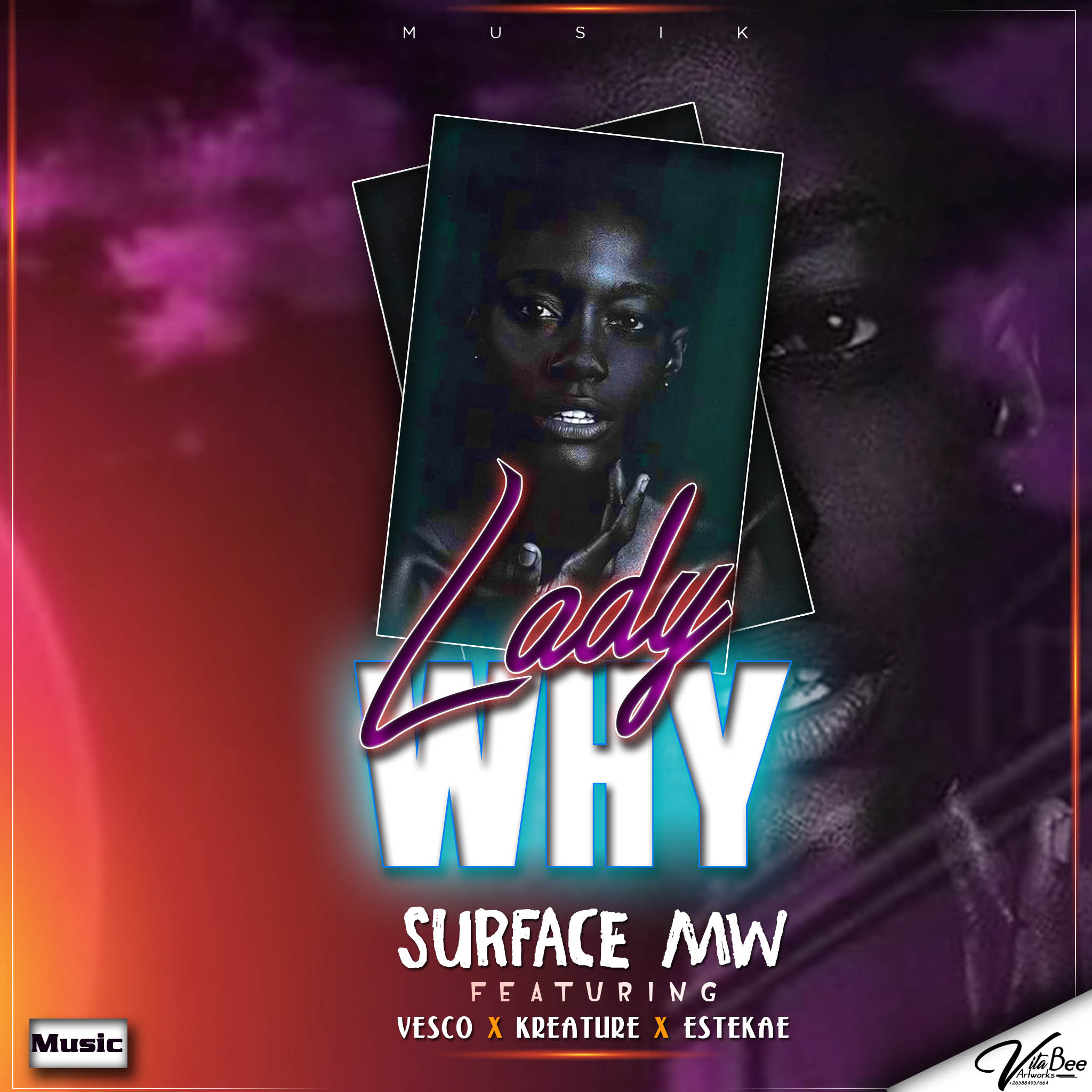 Surface ft Estekae x Kreture x Vesco 100 lady Why prod by Extra