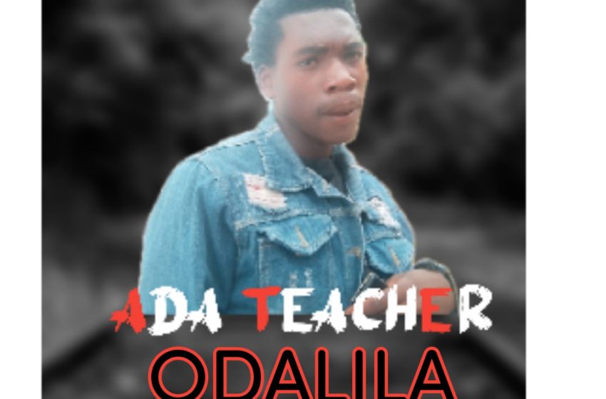 Ada-Teacher-Odalira-prd-by-Busper-Vision-Records