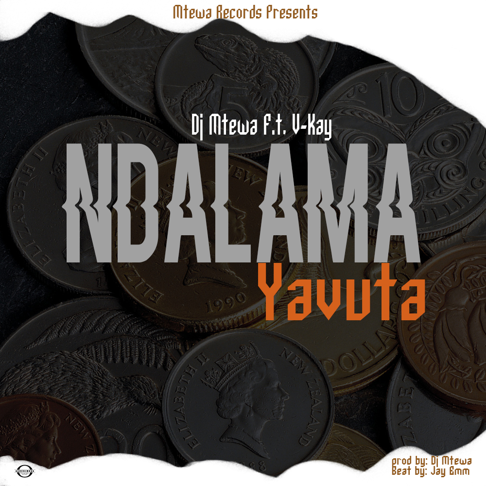  Djmtewa-ft-Vee-Kay_-ndalama-Prod-by-Djmtewa