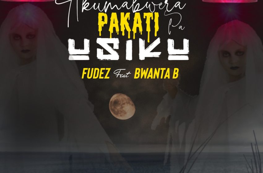 fudez ft bwanta-B-Akumabwera-Prod-By-Kracker-Bling