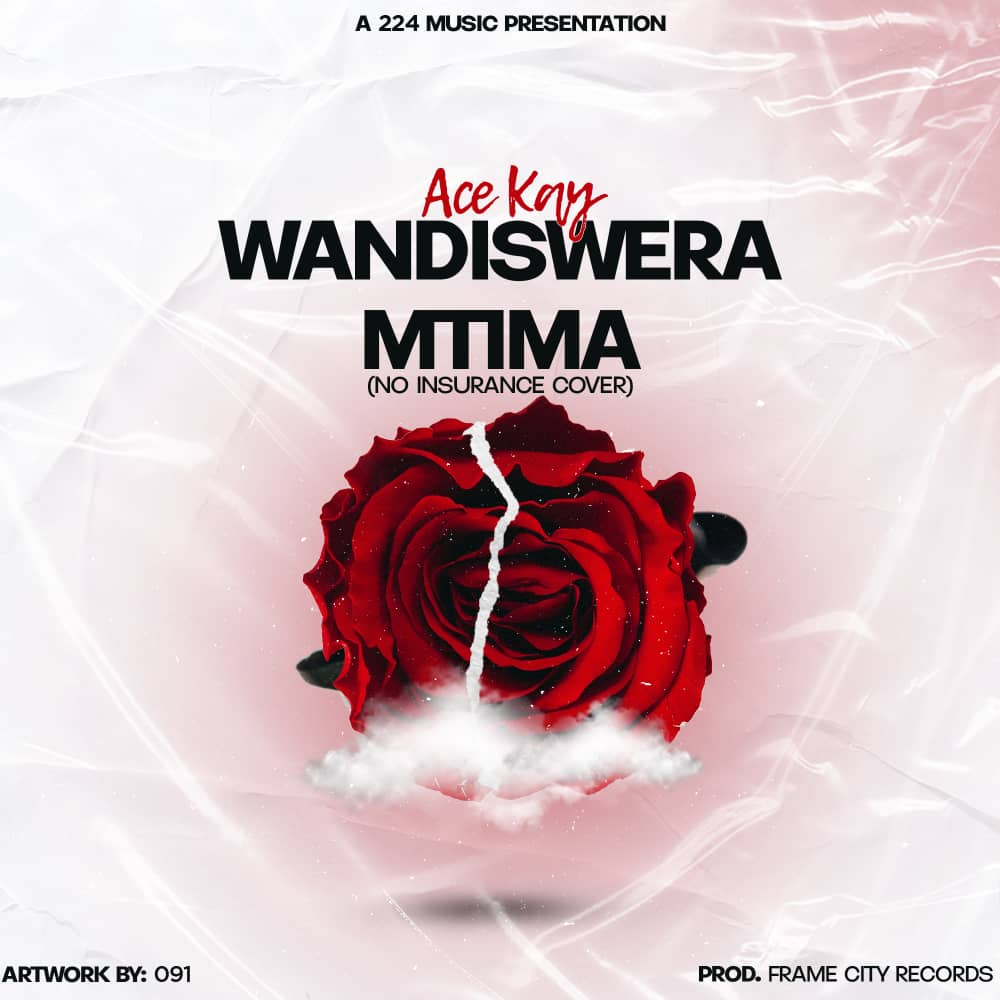 Ace-Kay-Wandiswera-MtimaProd-by-Taktic