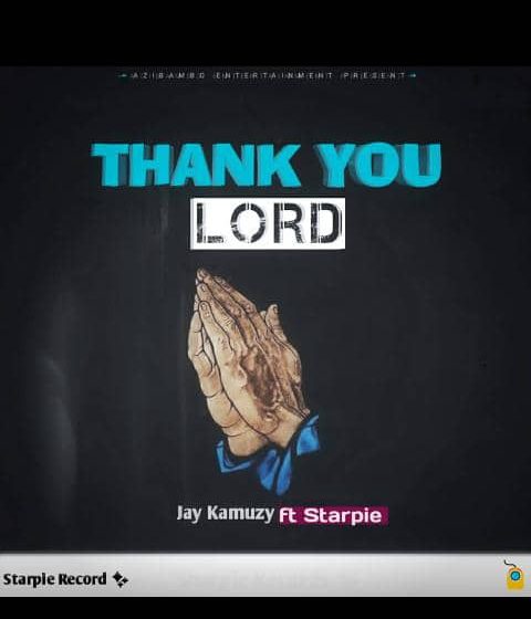  Jay-kamuzy-ft-starpie-Thank-you-lord