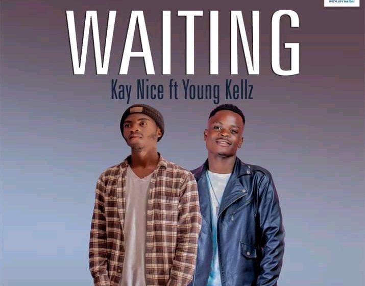  Kay-Nice-Feat-Young-Kellz-Waiting-prod-by-Mr-bishop