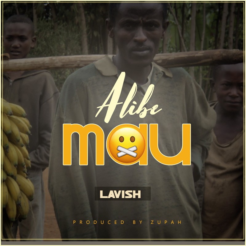 Lavish-Alibe-Mau-Prod-By-Zupah