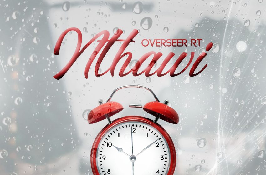 Overseer-Nthawi-Prod By-23Boss