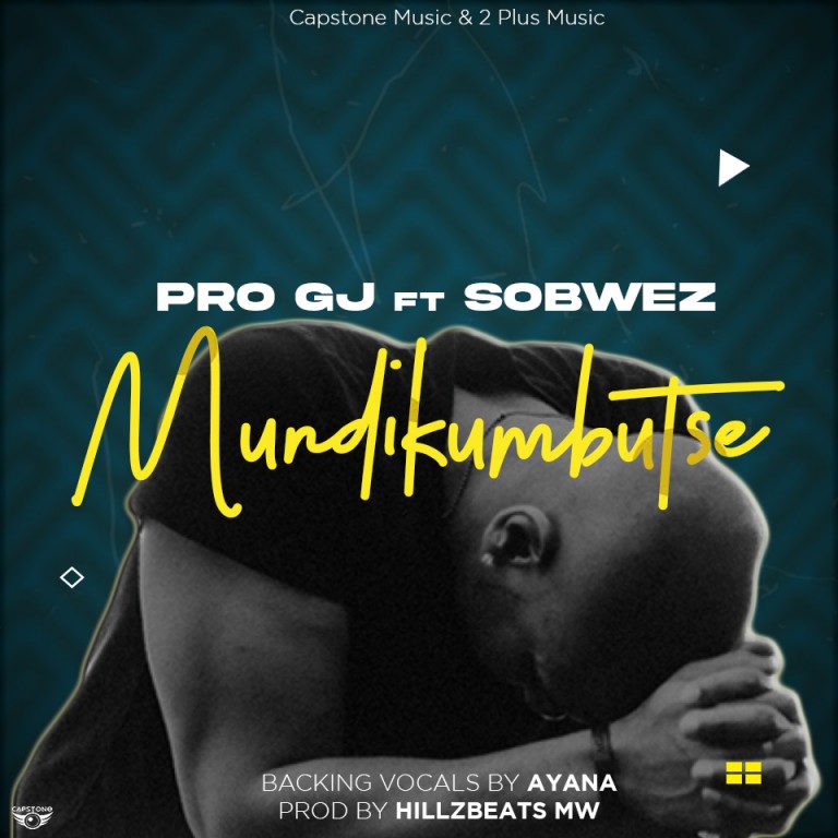 Pro-GJ-Mundikumbutse-ft-Sobwez