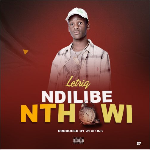  Letriq-Ndilibe-nthawi
