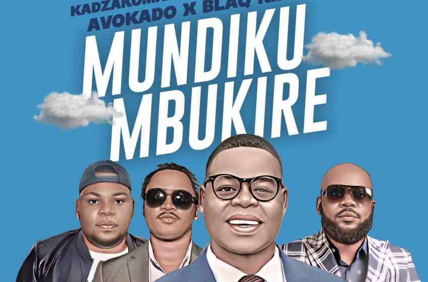 vincent-kadzakumanja-mundikumbukile (musandisiye) ft-blaqkings x joe-kellz x avokado-prod-by-malonie-blaqking