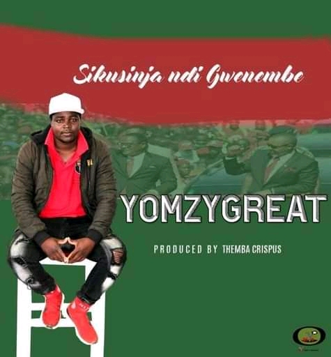  Yomzygreat-sikusinja-ndi-gwenembe-prod-by-Themba-crispus