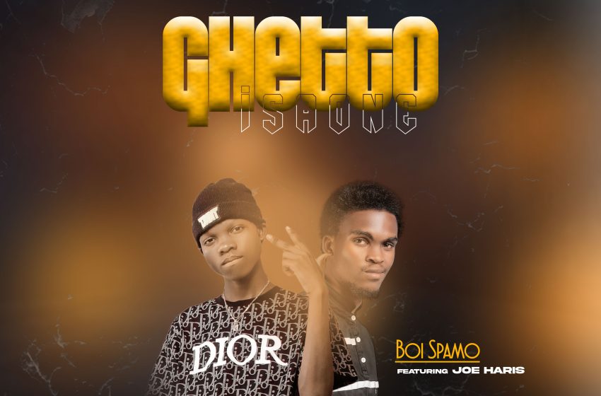  Boi-Spamo-ft-Jose-Haris_Ghetto-Isaone