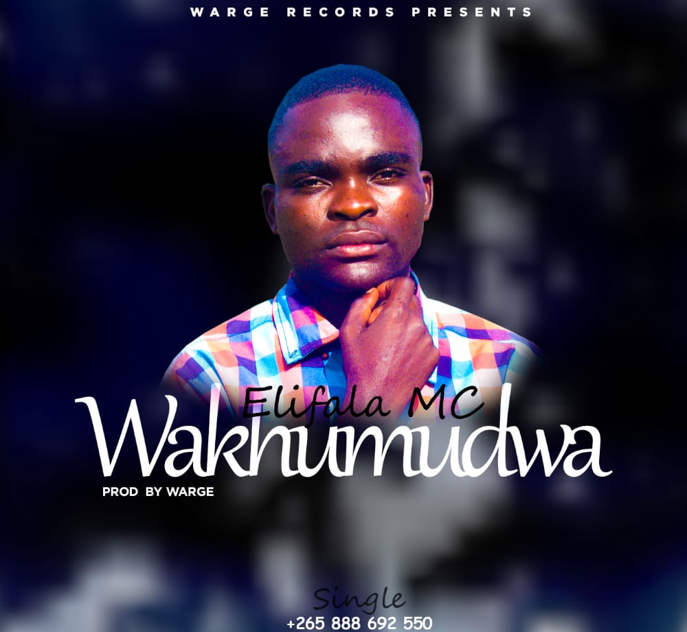 Elifala-Mc-Wakhumudwa-Prod-by-warge