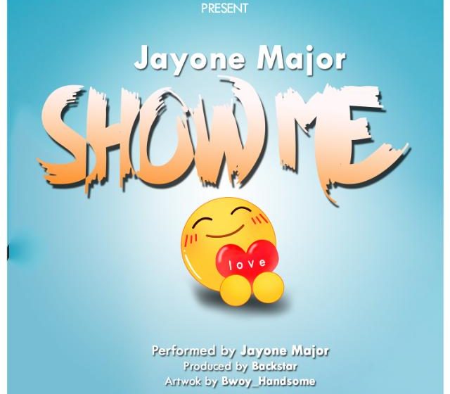  Jay-One-Major-Show-me-Prod-By-Back_Star