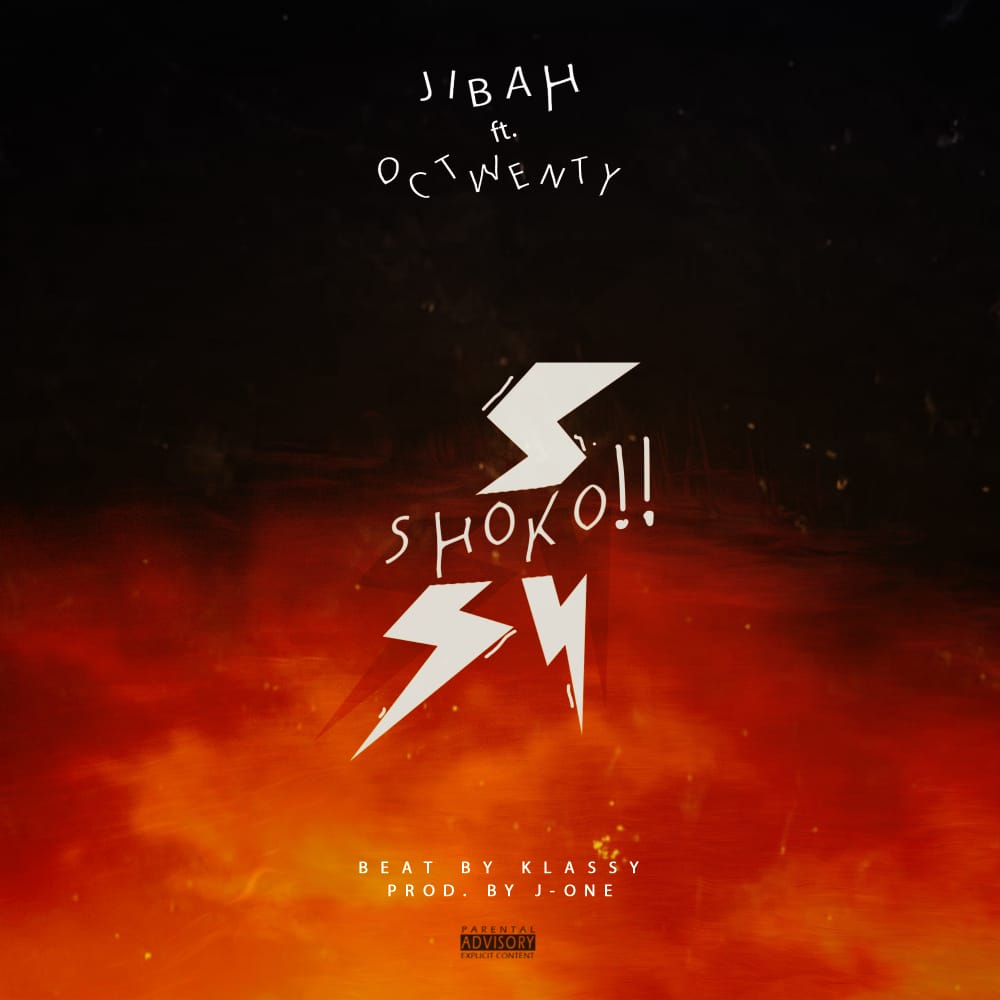 Jibah-ft-Octwenty-Shoko-Prod-J-one-beats-Klassy