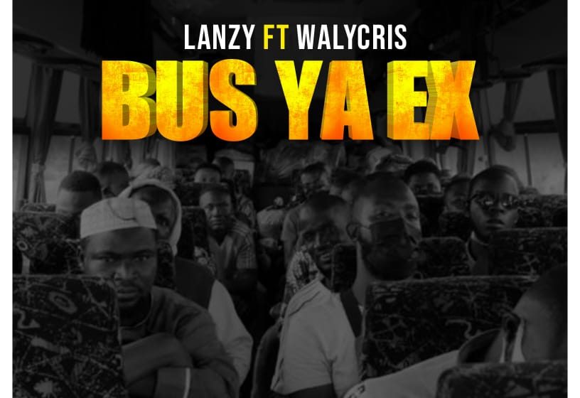  Lanzy-ft-Walychris-Bus-Ya-Ex-ProdBy-Cornell-Beats-S-One