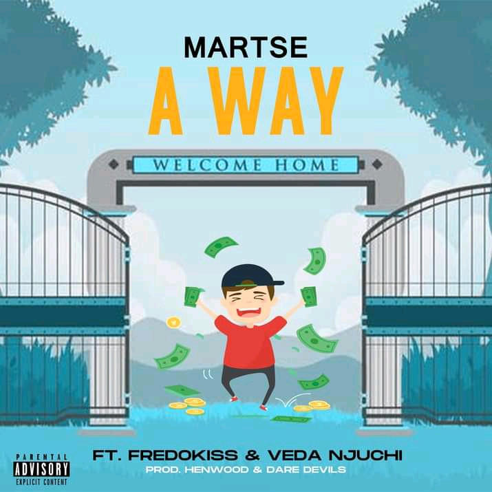 Martse-Feat.-Verda-Njuchi-x-Fredokiss-A-Way