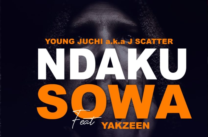  Young-juchi-aka-Scatter-Ft-Yakzeen-Ndakusowa