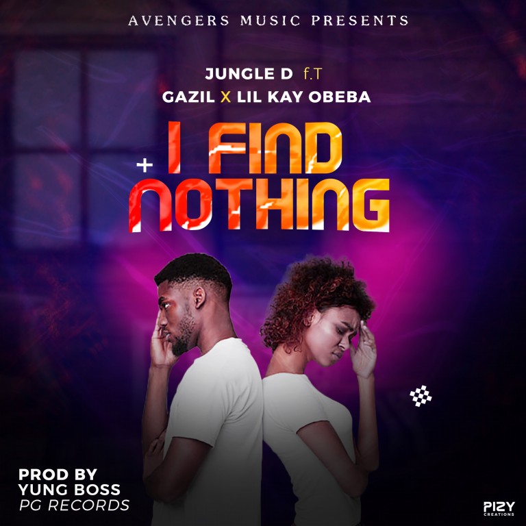 uncle-D-Ft-Gazil x Lil-Kay-Obeba-I-Find-Nothing