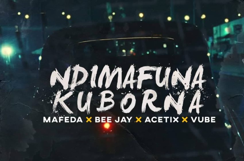 Mafeda-X-Bee-Jay-X-Acetix-X-Vube-Ndimafuna-Kuborna