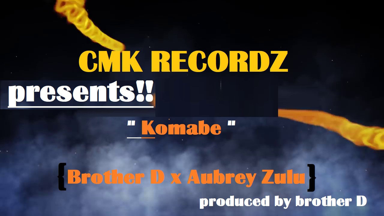 Brother-D-x-Aubrey-Zulu-Komabe