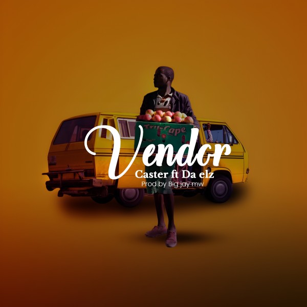 Caster-mw-ft-Da-elz-Vendor-prod-by-big-jay-mw