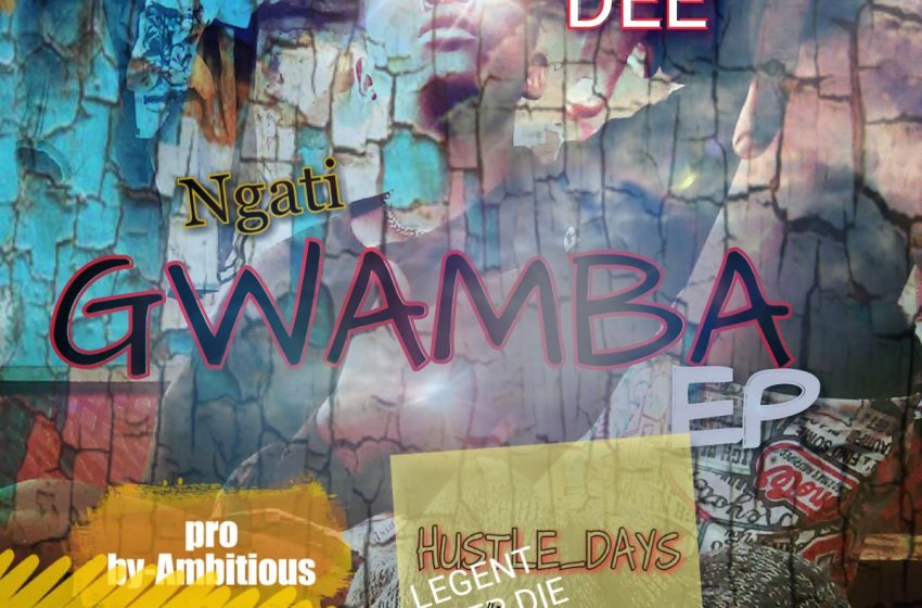  Ngati Gwamba Ep By DEE x Fexido