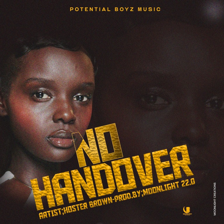 Hoster-Brown-No-HandOver-prod-by-Moonlight