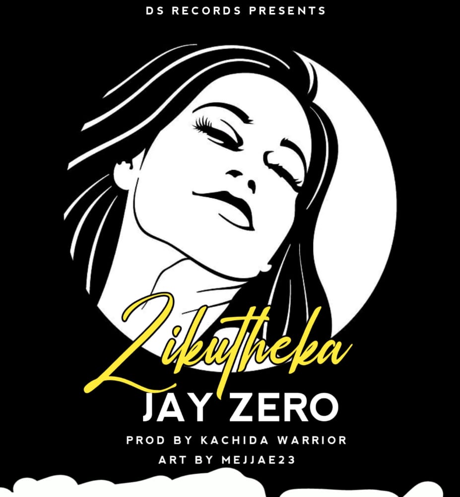 Jay-Zero-Zikutheka-Prod-by-dsRecord