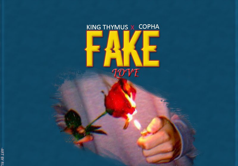  King-Thymus-x-Copha-Fake-love-prod-by-Zupah