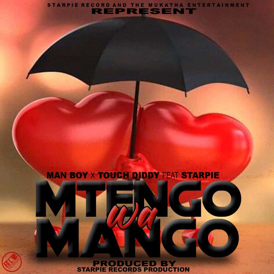 Man-boy-mw-x-Touch-Didy-ft-Starpie-mtengo-wamango