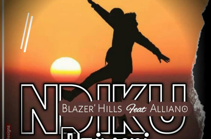 Blazer-Hills-x-Alliano-Lcprod-celeb-99-Jay-flow-beats-Ndikudziweni