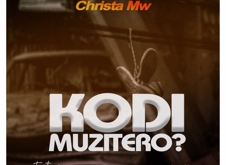 Christa-Mw-x-Too-Fresh-Kodi-Muzitelo-Prod-By-Zasha-Quarantine-Records