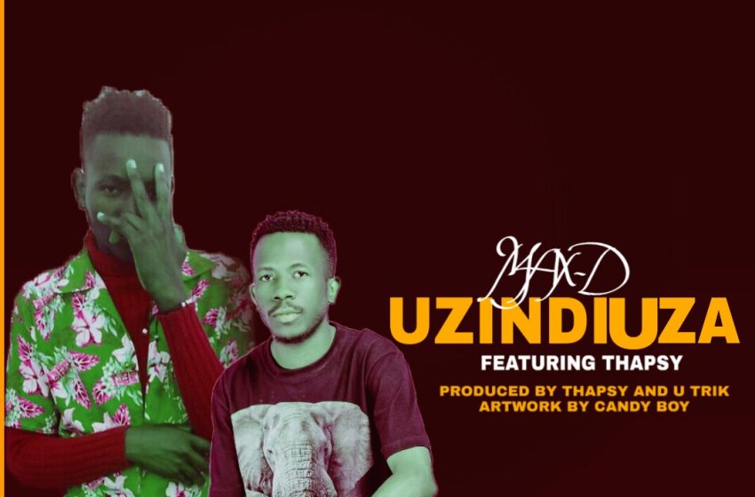 Max-D-feat-Thapsy-Uzindiuza-Prod-by-U-Trik-Thapsy-2