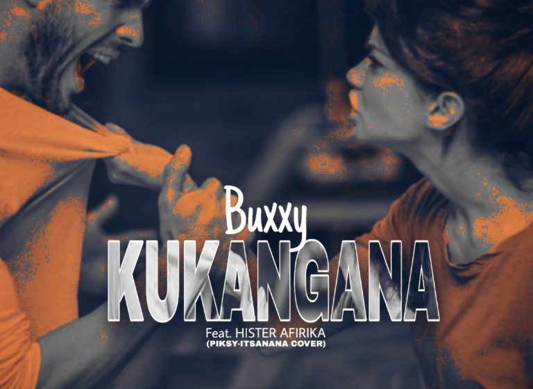  Buxxy-x-Hister-Afrika-Kukangana-itsanana-cover-Prod-by-Audio-N9ne